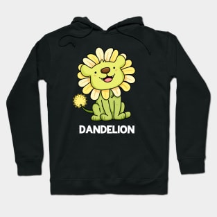 Dandelion Funny Lion puns are life Hoodie